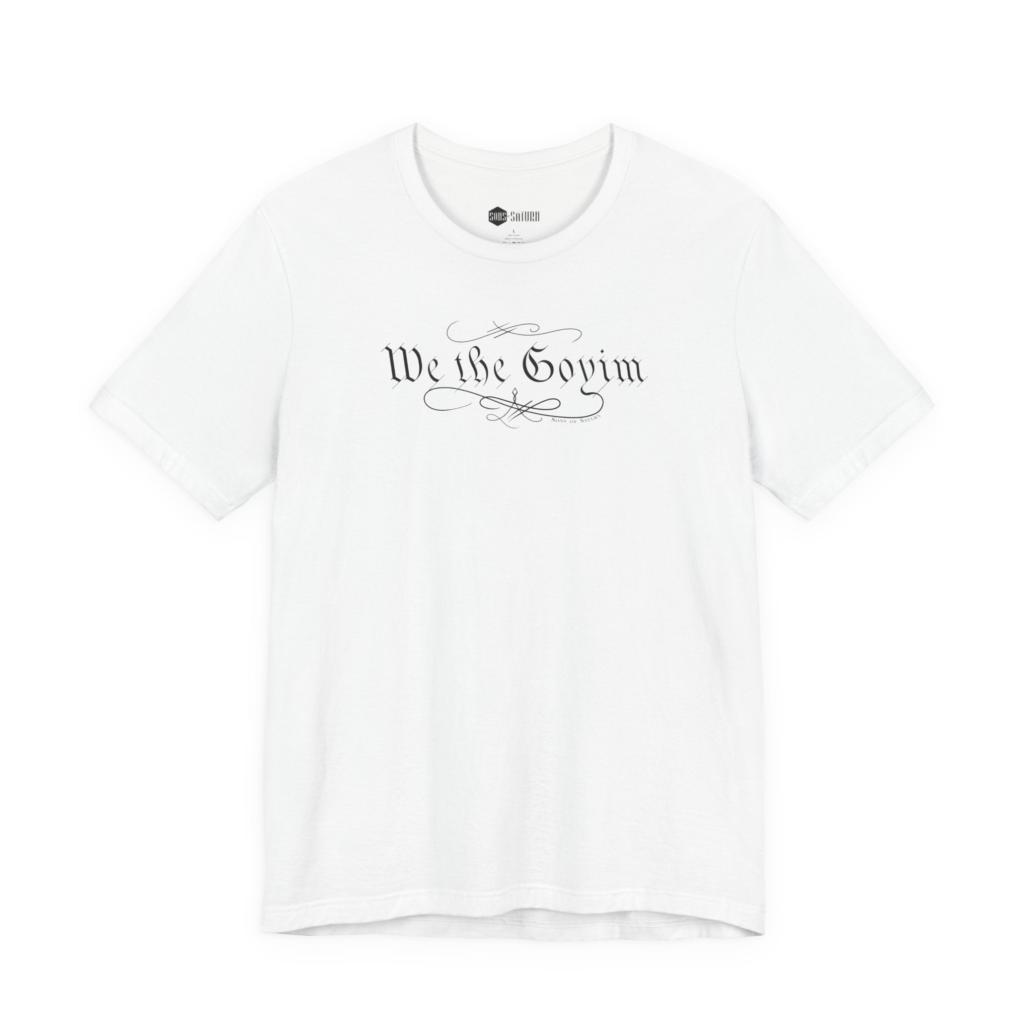 We the Goyim Tee