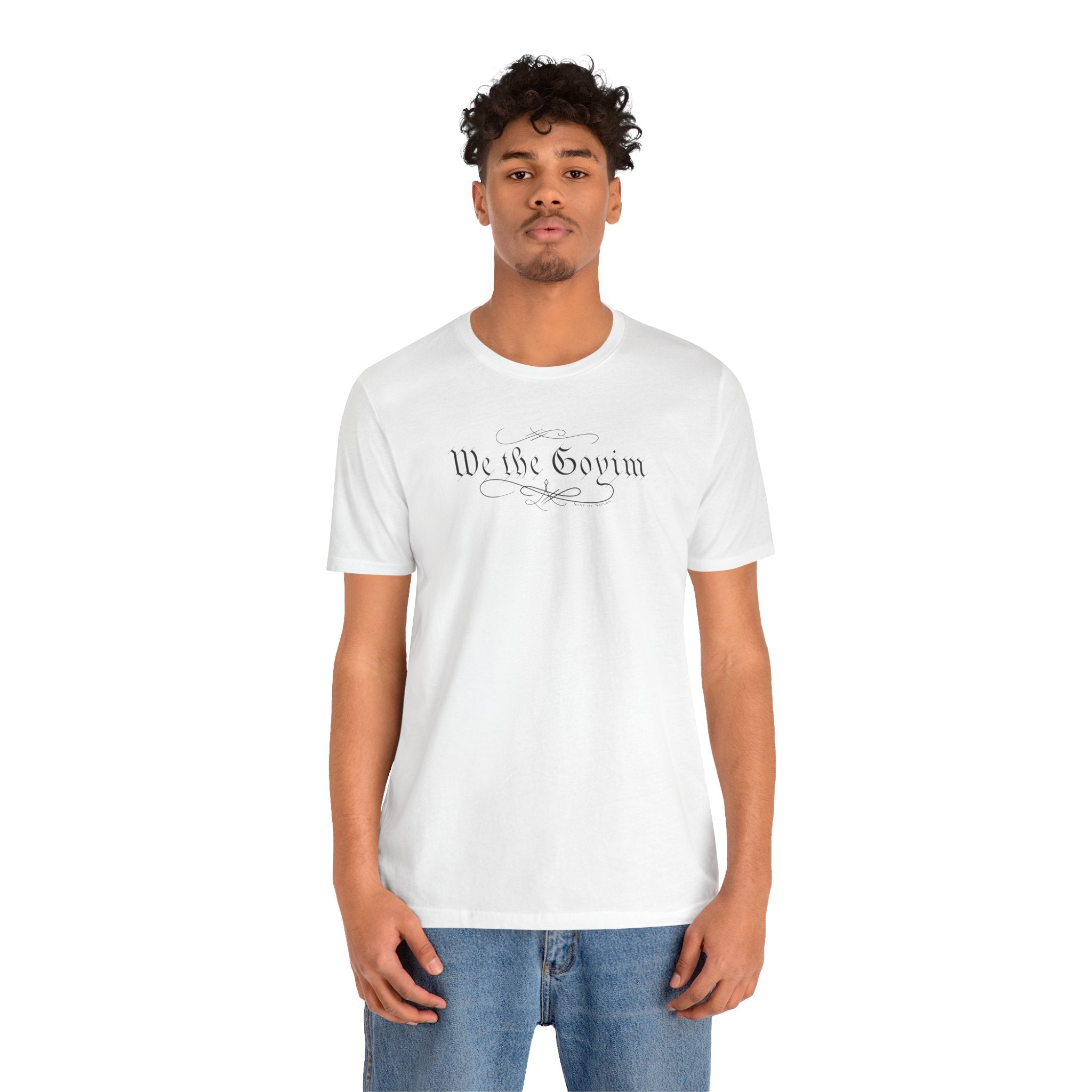 We the Goyim Tee